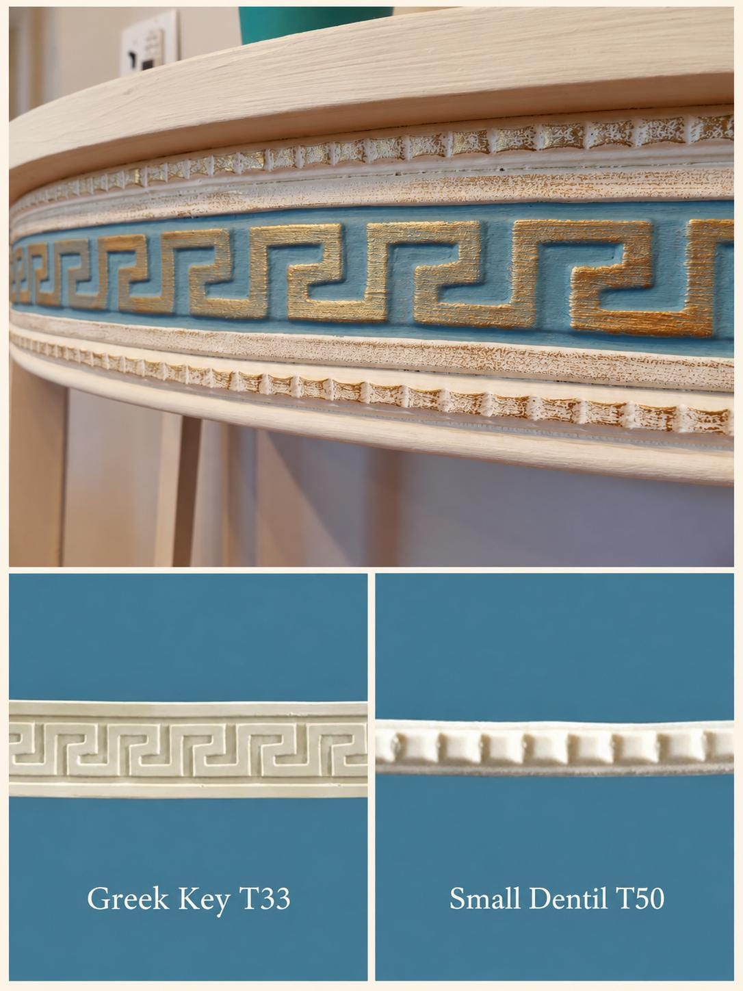 Cream demilune table trimmed with gilded T33 Greek Key and T50 Small Dentil Efex flexible mouldings, with close-ups of both trims